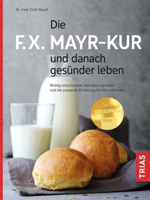 cover image of Die F.X. Mayr-Kur und danach gesünder leben
